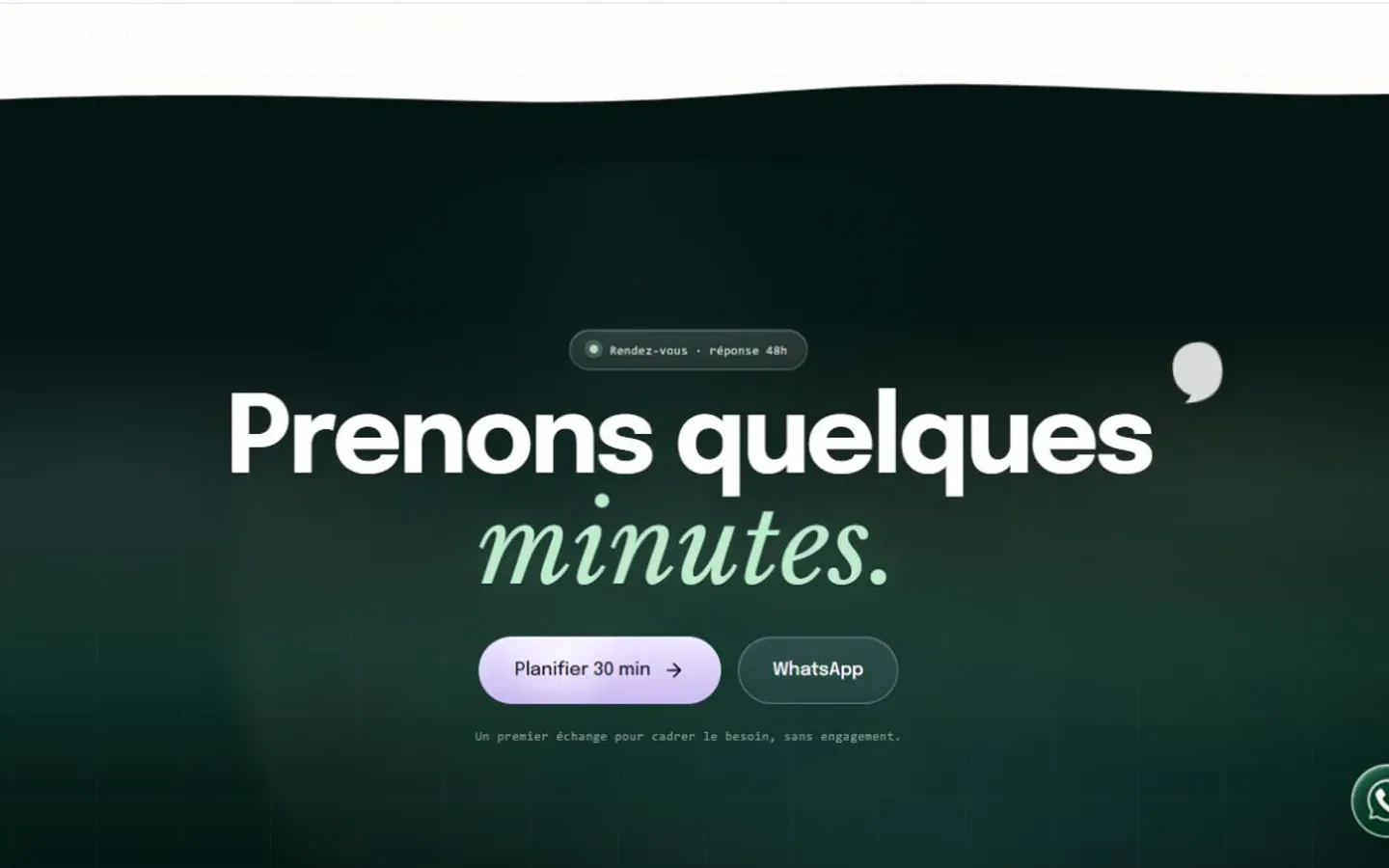Prise de rendez-vous sous 48 heures, sans engagement